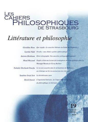 Couverture du livre « Cahiers De Strasbourg T.19 ; Littérature Et Philosophie » de  aux éditions Pu De Strasbourg