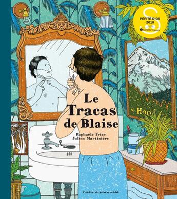 Couverture du livre « Le tracas de Blaise » de Raphaele Frier et Julien Martiniere aux éditions Atelier Du Poisson Soluble