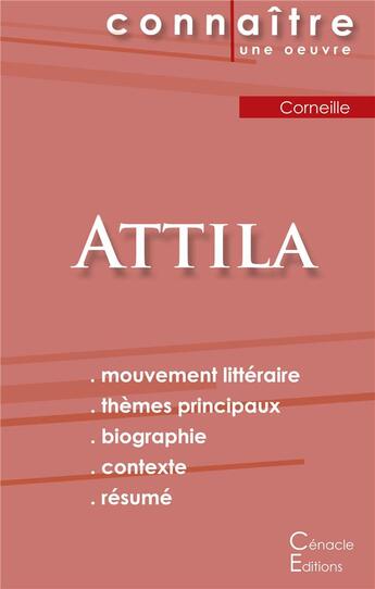 Couverture du livre « Attila, de Pierre Corneille » de  aux éditions Editions Du Cenacle
