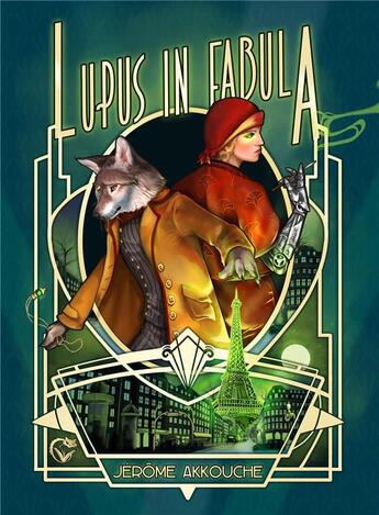 Couverture du livre « Lupus in fabula » de Jerome Akkouche aux éditions Chat Noir