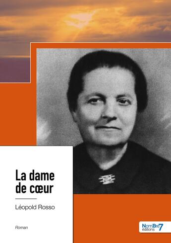 Couverture du livre « La dame de coeur » de Leopold Rosso aux éditions Nombre 7