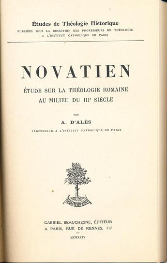 Couverture du livre « Novatien ; étude sur la théologie romaine au milieu du IIIe siècle » de Adhemar D' Alesa aux éditions Beauchesne