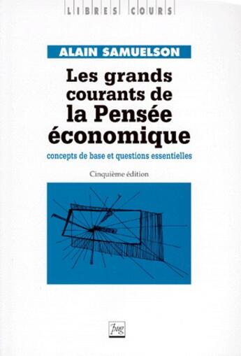 Couverture du livre « Grands courants de la pensee economique (les) » de Samuelson A aux éditions Pu De Grenoble