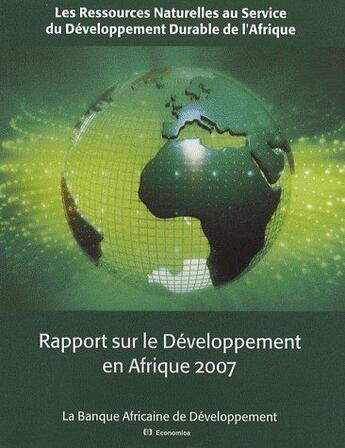 Couverture du livre « RAPPORT SUR LE DEVELOPPEMENT EN AFRIQUE 2007 » de Banque Africaine Dev aux éditions Economica