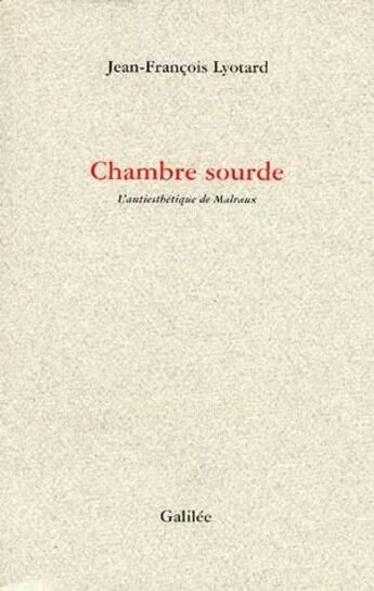 Couverture du livre « Chambre sourde » de Lyotard J-F. aux éditions Galilee