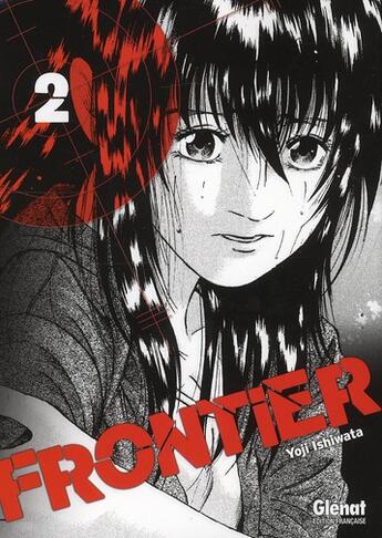 Couverture du livre « Frontier Tome 2 » de Yoji Ishiwata aux éditions Glenat