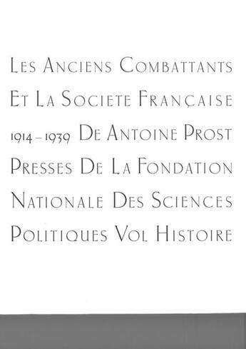 Couverture du livre « Les anciens combattants et la societe francaise, 1914-1939 - t. 1 » de Prost A aux éditions Presses De Sciences Po