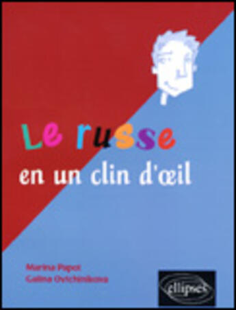 Couverture du livre « Russe en un clin d'oeil (le) » de Papot/Ovtchinikova aux éditions Ellipses