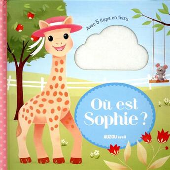Couverture du livre « Sophie la girafe - ou est sophie ? » de Marie Vanderbemden aux éditions Philippe Auzou