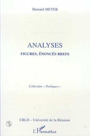 Couverture du livre « Analyses - figures, enonces brefs » de Bernard Meyer aux éditions L'harmattan