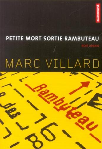 Couverture du livre « Petite Mort Sortie Rambuteau » de Marc Villard aux éditions Autrement