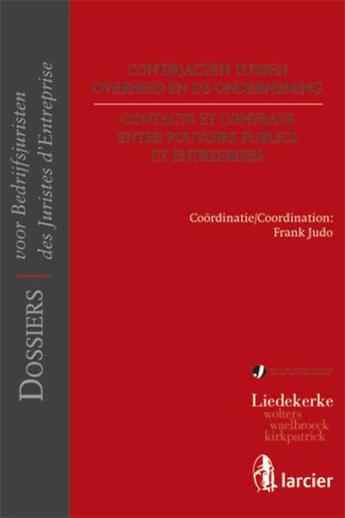 Couverture du livre « Contacts et contrats entre pouvoirs publics et entreprises » de  aux éditions Larcier