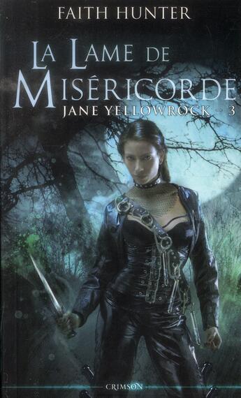 Couverture du livre « Jane Yellowrock t.3 ; la lame de miséricorde » de Faith Hunter aux éditions Panini