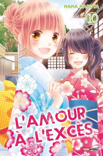 Couverture du livre « L'amour à l'excès Tome 10 » de Nana Haruta aux éditions Panini