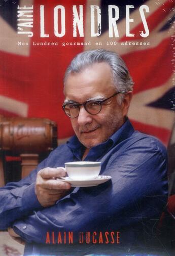 Couverture du livre « J'aime Londres » de Alain Ducasse aux éditions Alain Ducasse