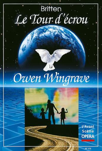 Couverture du livre « L'avant-scène opéra N.173 ; le tour d'écrou ; Owen Wingrave » de Benjamin Britten aux éditions L'avant-scene Opera