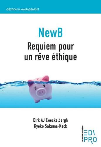 Couverture du livre « Newb requiem pour un rêve éthique » de Dirk Aj Coeckelbergh aux éditions Edi Pro