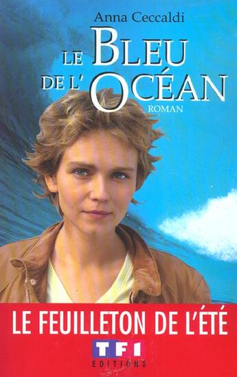 Couverture du livre « Le bleu de l'océan » de Anna Ceccaldi aux éditions Tf1 Editions