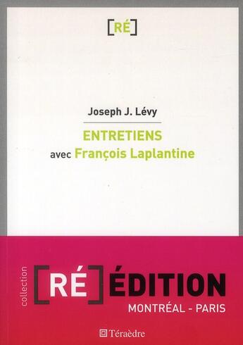 Couverture du livre « Entretiens avec François Laplantine » de Joseph Josy Levy aux éditions Teraedre