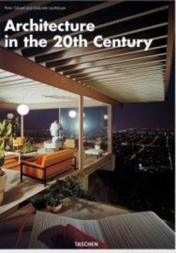 Couverture du livre « L'architecture du XXè siècle » de Peter Gossel et Gabriele Leuthauser aux éditions Taschen