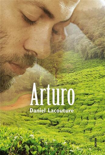 Couverture du livre « Arturo » de Daniel Lacouture aux éditions Sydney Laurent