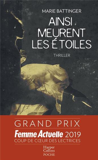 Couverture du livre « Ainsi meurent les étoiles » de Marie Battinger aux éditions Harpercollins