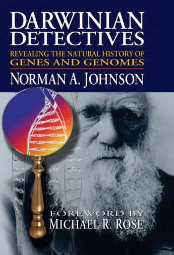 Couverture du livre « Darwinian Detectives: Revealing the Natural History of Genes and Genom » de Johnson Norman A aux éditions Oxford University Press Usa