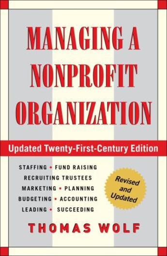 Couverture du livre « Managing a Nonprofit Organization » de Wolf Thomas aux éditions Free Press