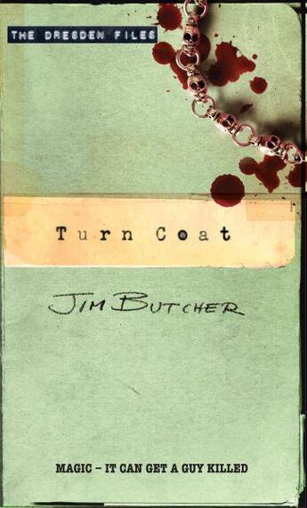 Couverture du livre « Turn Coat ; The Dresden Files: Book 11 » de Jim Butcher aux éditions Orbit Uk