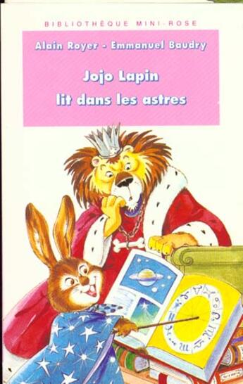 Couverture du livre « Jojo lapin lit dans les astres » de Alain Royer et Emmanuel Baudry aux éditions Le Livre De Poche Jeunesse