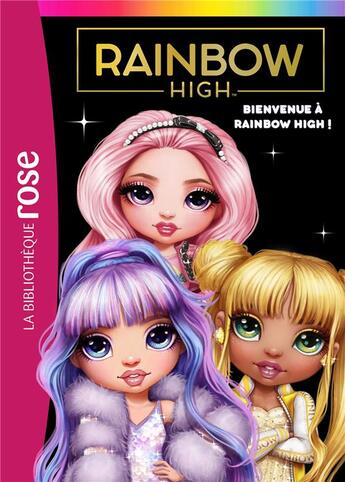 Couverture du livre « Rainbow High t.1 ; bienvenue à Rainbow High ! » de  aux éditions Hachette Jeunesse