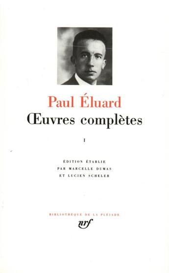 Couverture du livre « Oeuvres complètes Tome 1 » de Paul Eluard aux éditions Gallimard