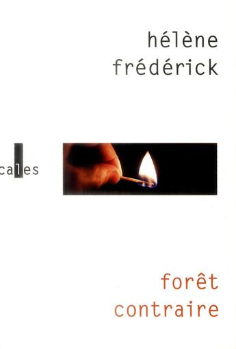 Couverture du livre « Forêt contraire » de Helene Frederick aux éditions Gallimard