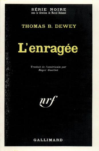 Couverture du livre « L'enragee » de Dewey Thomas B. aux éditions Gallimard