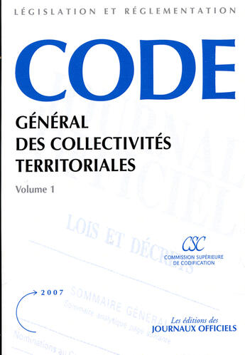 Couverture du livre « Code général des collectivités territoriales t.1 » de  aux éditions Documentation Francaise