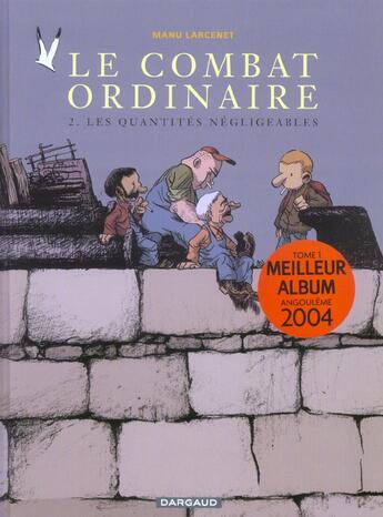 Couverture du livre « Le combat ordinaire Tome 2 : Les quantités négligeables » de Manu Larcenet aux éditions Dargaud