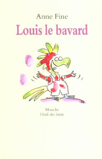 Couverture du livre « Louis le bavard » de Fine Anne / Deiss Ve aux éditions Ecole Des Loisirs