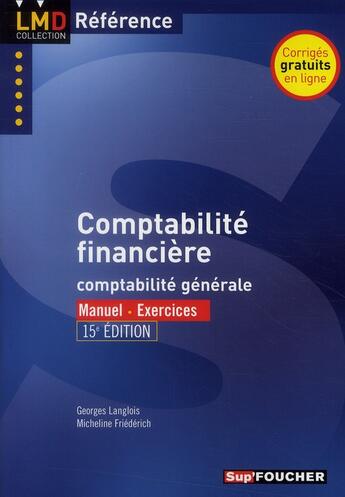 Couverture du livre « Comptabilité financière (15e édition) » de G Langlois aux éditions Foucher