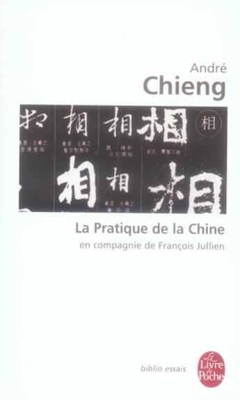 Couverture du livre « La pratique de la Chine » de Chieng-A aux éditions Le Livre De Poche