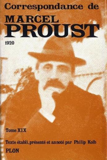 Couverture du livre « Correspondance de Marcel proust t.XIX ; 1920 » de Marcel Proust aux éditions Plon