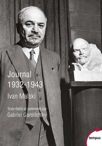 Couverture du livre « Journal 1932-1943 » de Ivan Maiski aux éditions Tempus/perrin