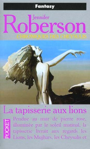 Couverture du livre « La Tapisserie Aux Lions » de Jennifer Roberson aux éditions Pocket