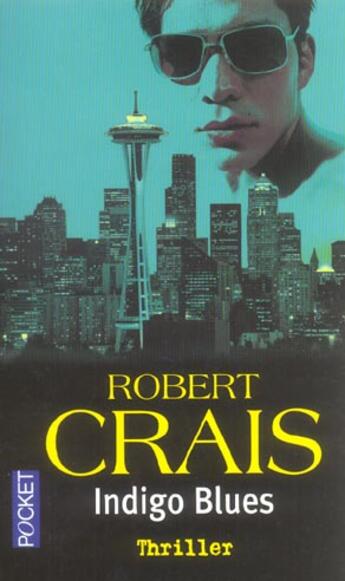 Couverture du livre « Indigo Blues » de Robert Crais aux éditions Pocket