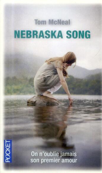 Couverture du livre « Nebraska song » de Tom Mcneal aux éditions Pocket