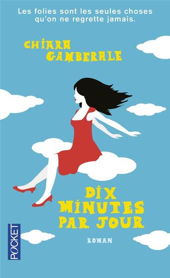 Couverture du livre « Dix minutes par jour » de Chiara Gamberale aux éditions Pocket