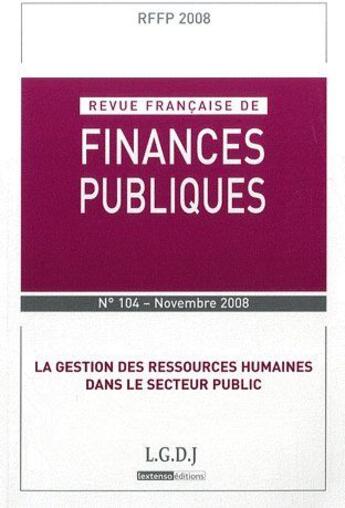 Couverture du livre « La gestion des ressources humaines dans le secteur public (édition 2008) » de  aux éditions Lgdj