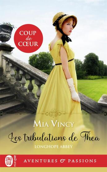 Couverture du livre « Longhope Abbey Tome 1 : les tribulations de Théa » de Mia Vincy aux éditions J'ai Lu