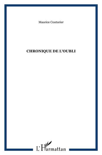 Couverture du livre « Chronique de l'oubli » de Maurice Couturier aux éditions Orizons