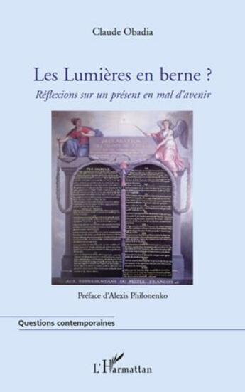 Couverture du livre « Les lumières en berne ? ; réflexions sur un présent en mal d'avenir » de Claude Obadia aux éditions L'harmattan