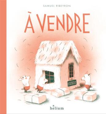 Couverture du livre « À vendre » de Samuel Ribeyron aux éditions Helium